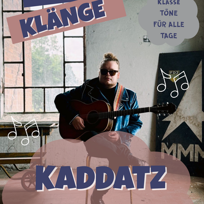 Kittchen Klänge - Kaddatz 