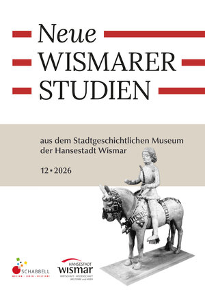 Bild vergr&ouml;&szlig;ern: Neue Wismarer Studien